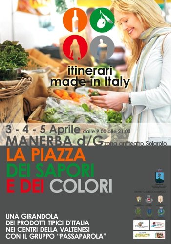 “La piazza dei sapori e dei colori”: “Girandola del Gusto” MercatoManerba