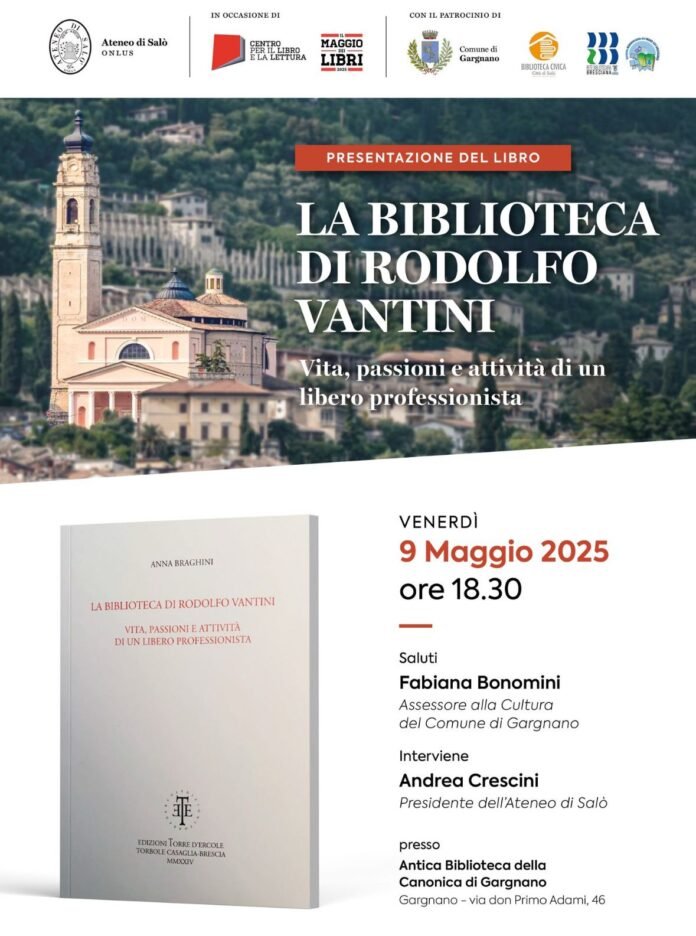 Vita e passioni di Rodolfo Vantini: Presentazione del libro a Gargnano