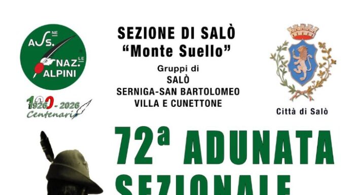 A Salò la 72ª Adunata Sezionale degli Alpini della “Monte Suello” La 72ª Adunata Sezionale degli Alpini a Salò