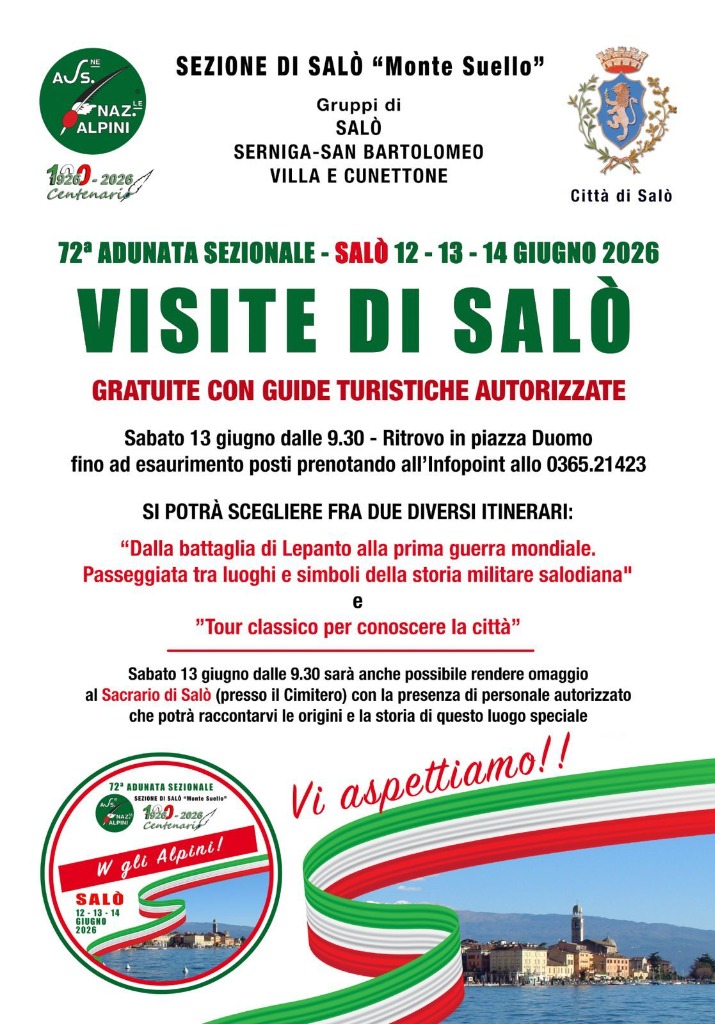 A Salò la 72ª Adunata Sezionale degli Alpini della "Monte Suello" 2 Il programma delle visite guidate gratuite per scoprire la storia di Salò