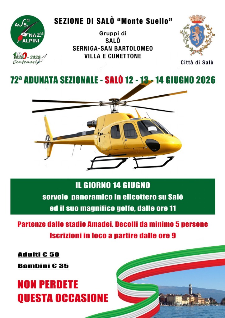 A Salò la 72ª Adunata Sezionale degli Alpini della "Monte Suello" 4 Voli panoramici in elicottero sul golfo di Salò in partenza dallo stadio Amadei