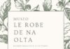 Museo Le Robe de na Olta riapre a Moniga tra tradizioni contadine